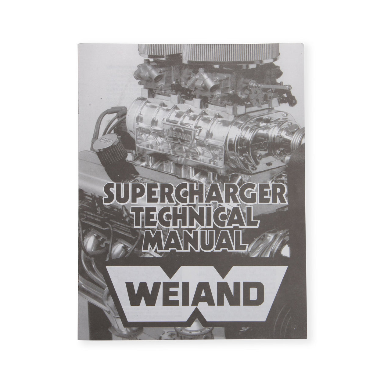 Weiand Supercharger Technical Manual - 9024